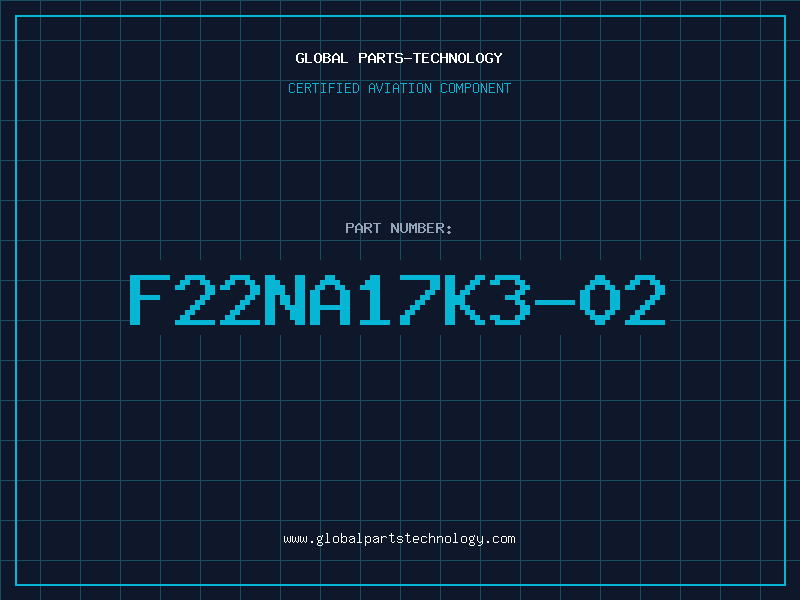 Aviation Part F22NA17K3-02
