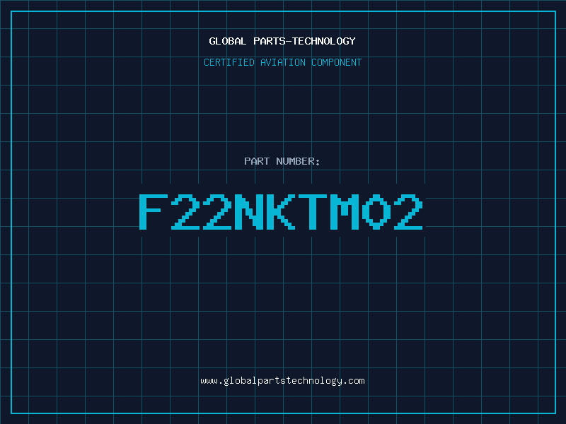 Aviation Part F22NKTM02