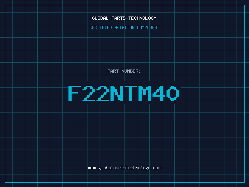 Aviation Part F22NTM40