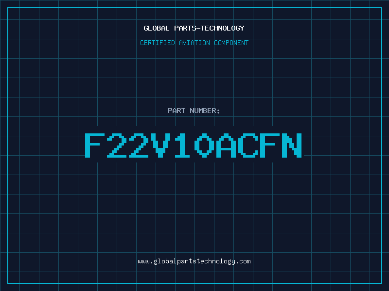 Aviation Part F22V10ACFN