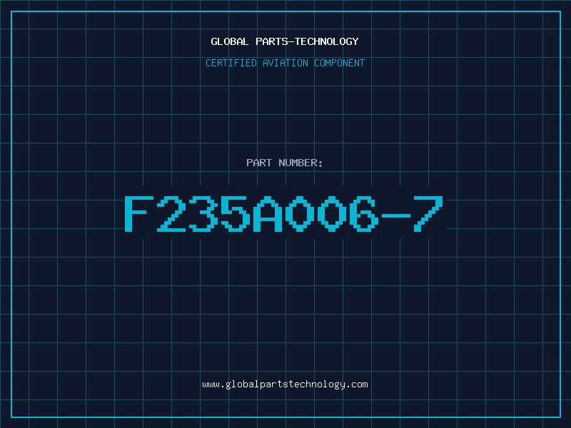 Aviation Part F235A006-7