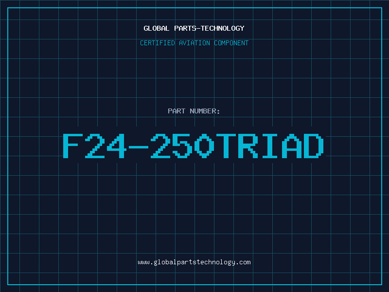 Aviation Part F24-250TRIAD