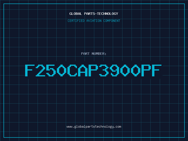 Aviation Part F250CAP3900PF