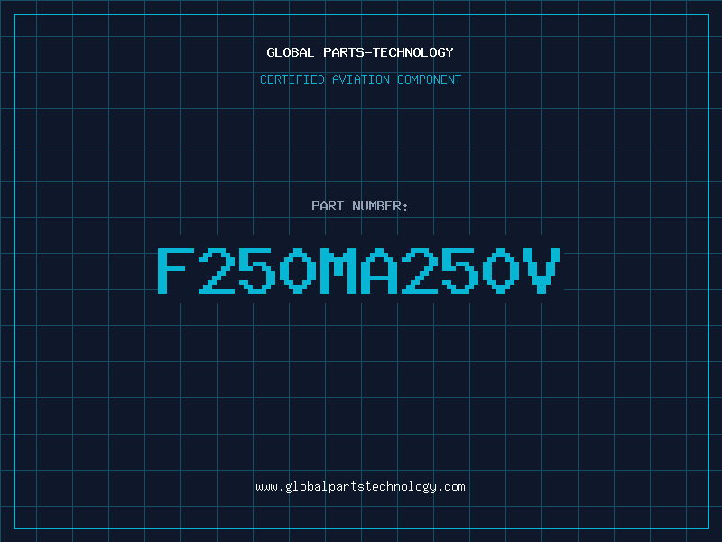 Aviation Part F250MA250V