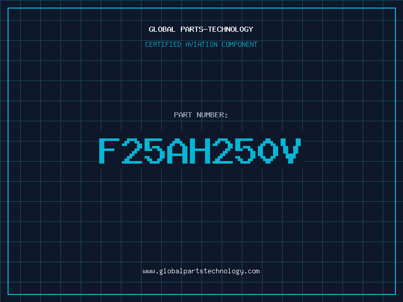 Aviation Part F25AH250V