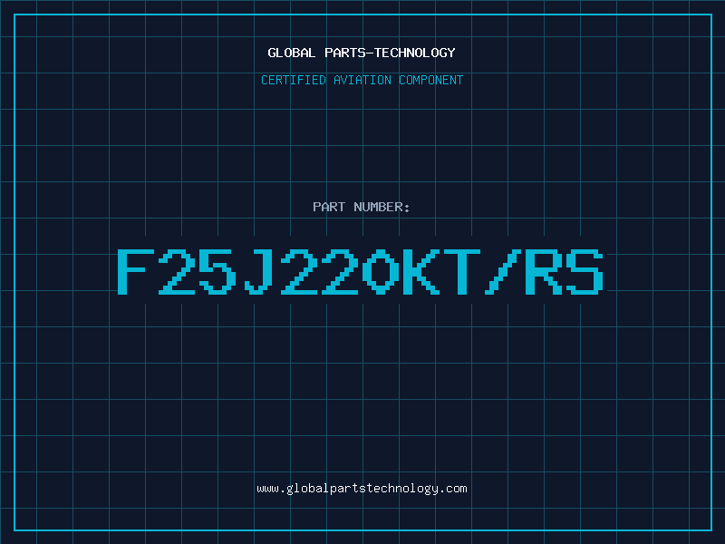 Aviation Part F25J220KT/RS