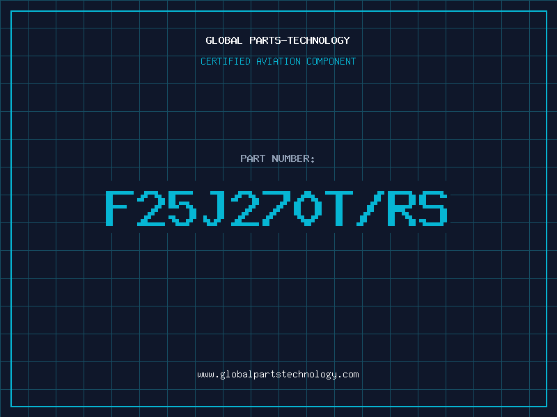 Aviation Part F25J270T/RS
