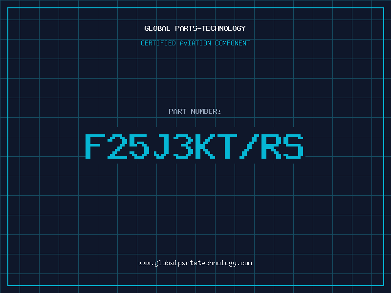 Aviation Part F25J3KT/RS