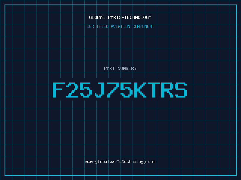Aviation Part F25J75KTRS