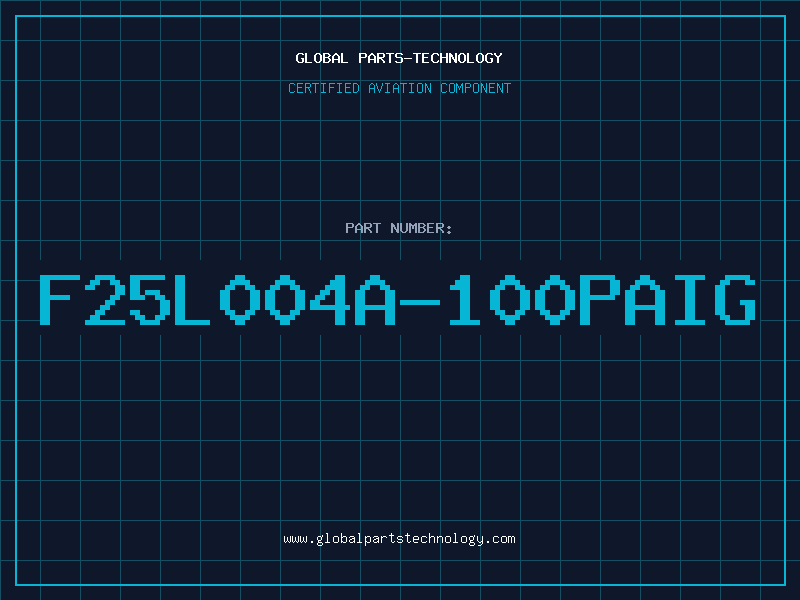 Aviation Part F25L004A-100PAIG