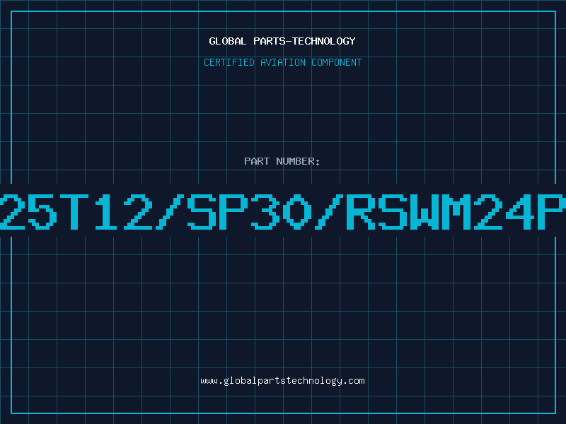 Aviation Part F25T12/SP30/RSWM24PK
