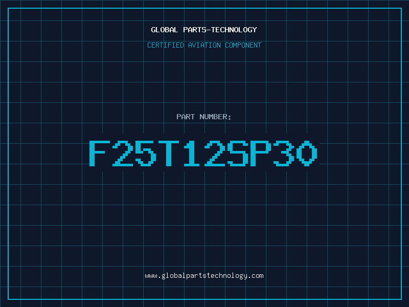 Aviation Part F25T12SP30