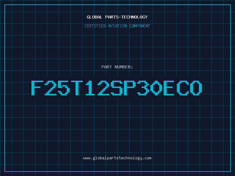 Aviation Part F25T12SP30ECO