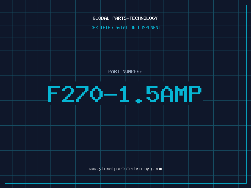 Aviation Part F270-1.5AMP