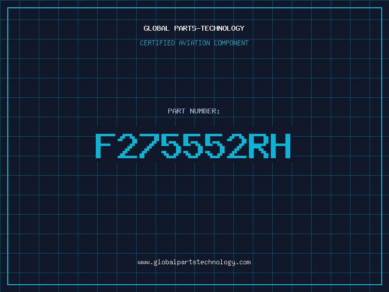 Aviation Part F275552RH