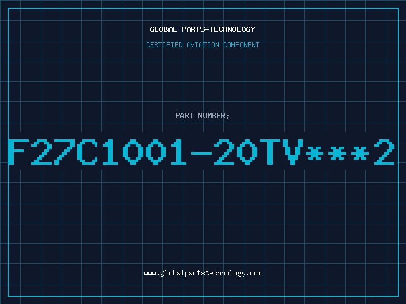 Aviation Part F27C1001-20TV***2