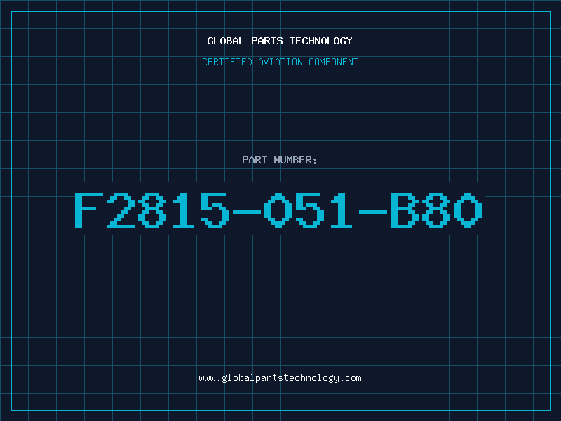 Aviation Part F2815-051-B80