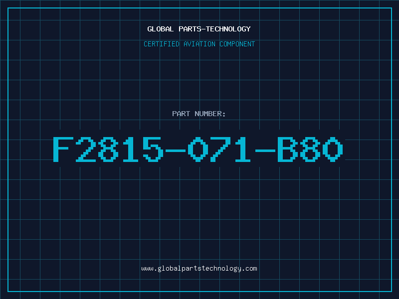 Aviation Part F2815-071-B80