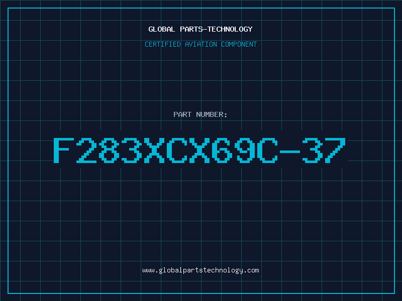Aviation Part F283XCX69C-37