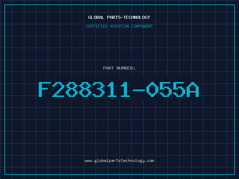 Aviation Part F288311-055A