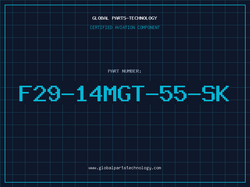 Aviation Part F29-14MGT-55-SK