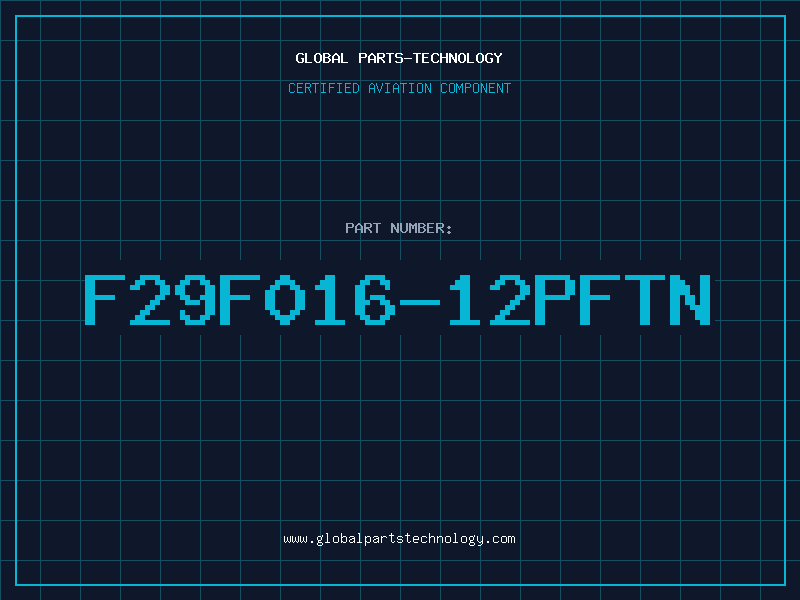 Aviation Part F29F016-12PFTN