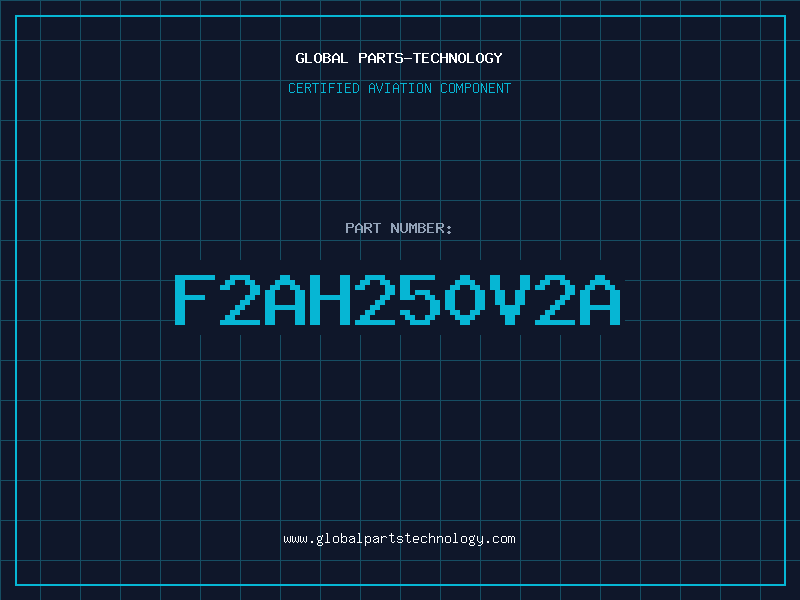Aviation Part F2AH250V2A