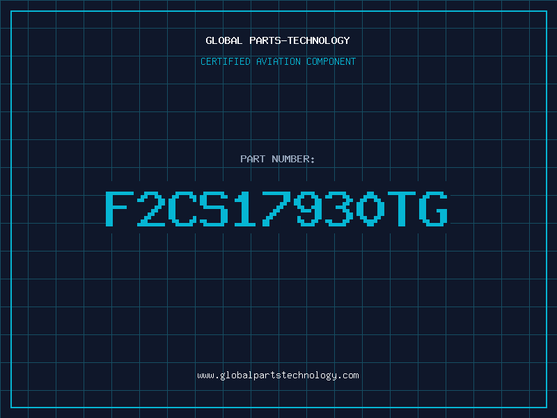 Aviation Part F2CS17930TG