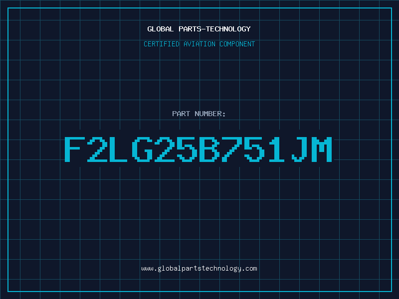 Aviation Part F2LG25B751JM