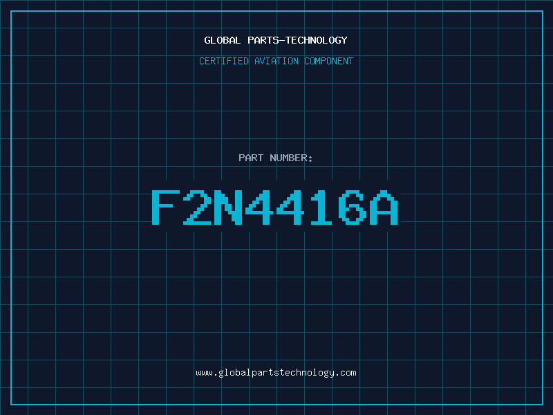 Aviation Part F2N4416A