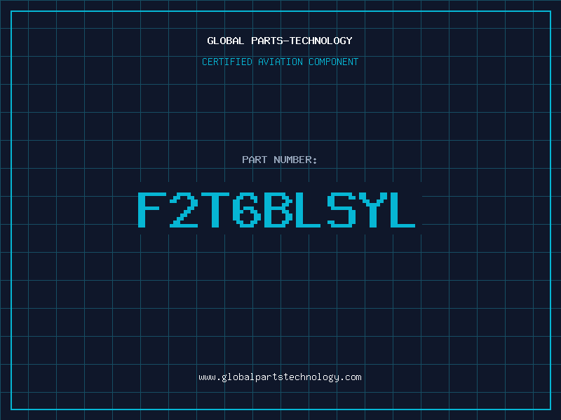 Aviation Part F2T6BLSYL