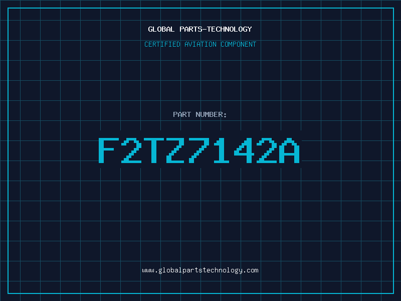 Aviation Part F2TZ7142A