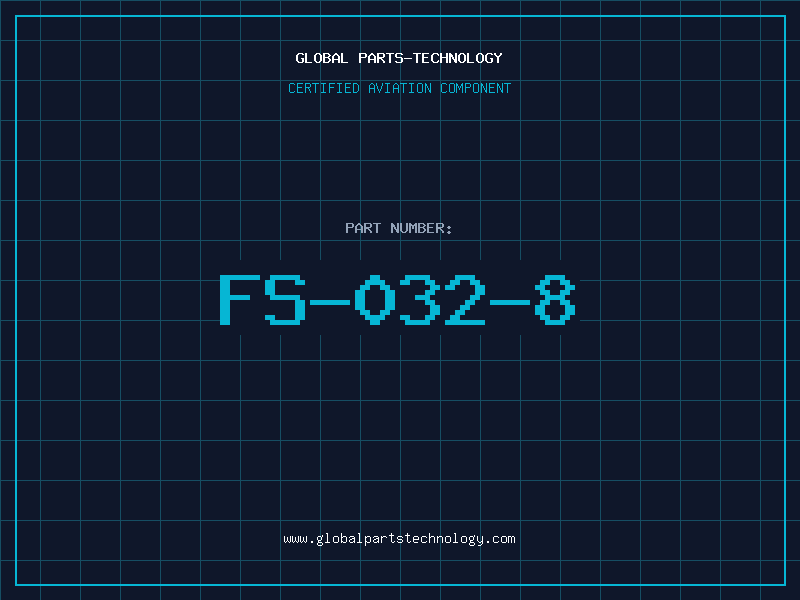 Aviation Part FS-032-8