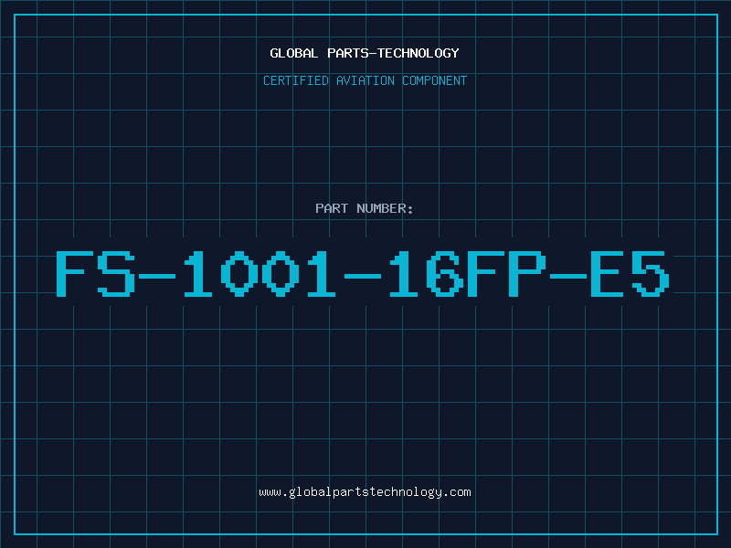 Aviation Part FS-1001-16FP-E5