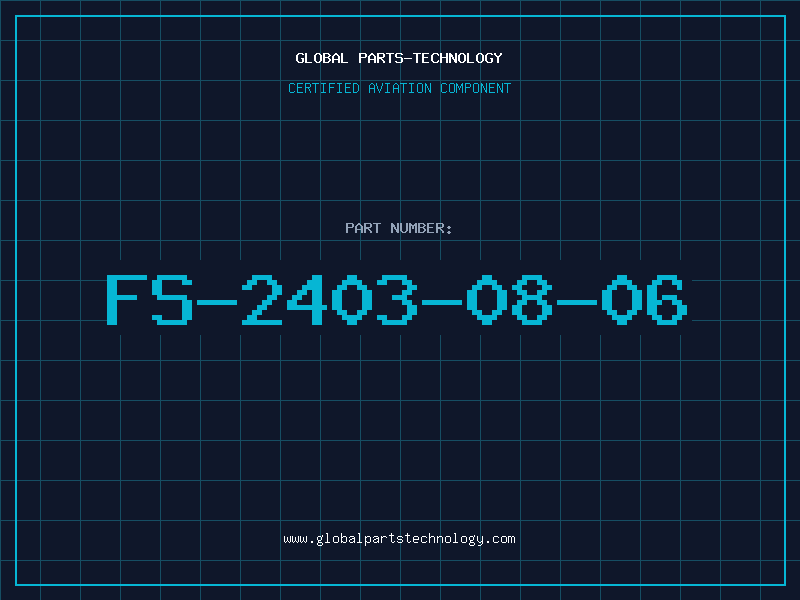 Aviation Part FS-2403-08-06