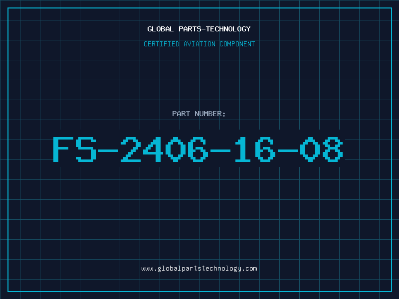 Aviation Part FS-2406-16-08