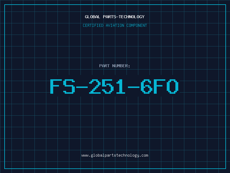 Aviation Part FS-251-6FO