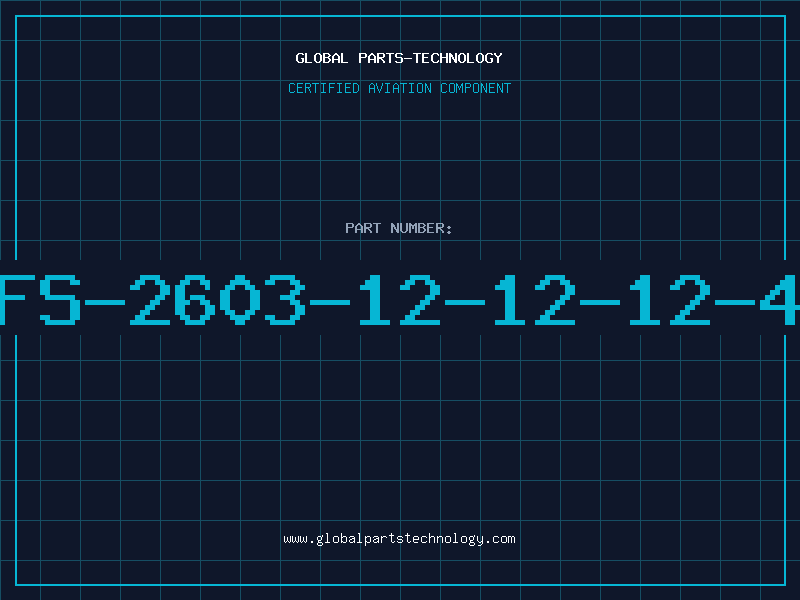 Aviation Part FS-2603-12-12-12-4