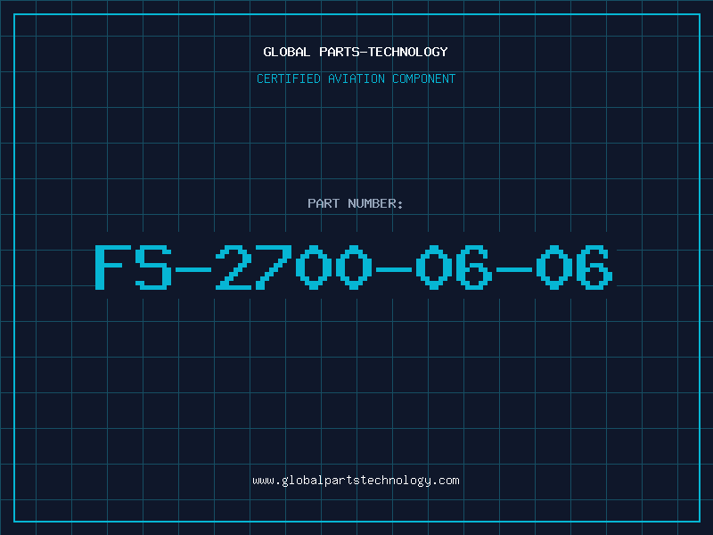 Aviation Part FS-2700-06-06
