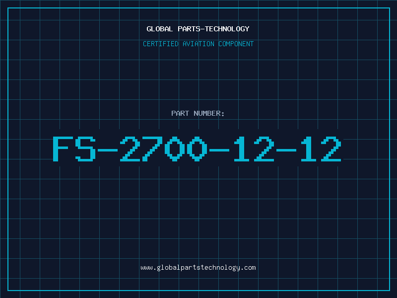 Aviation Part FS-2700-12-12