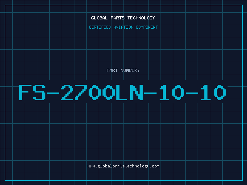 Aviation Part FS-2700LN-10-10