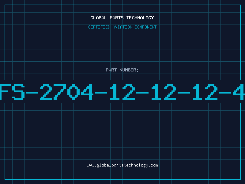 Aviation Part FS-2704-12-12-12-4
