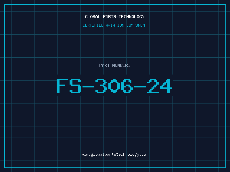 Aviation Part FS-306-24