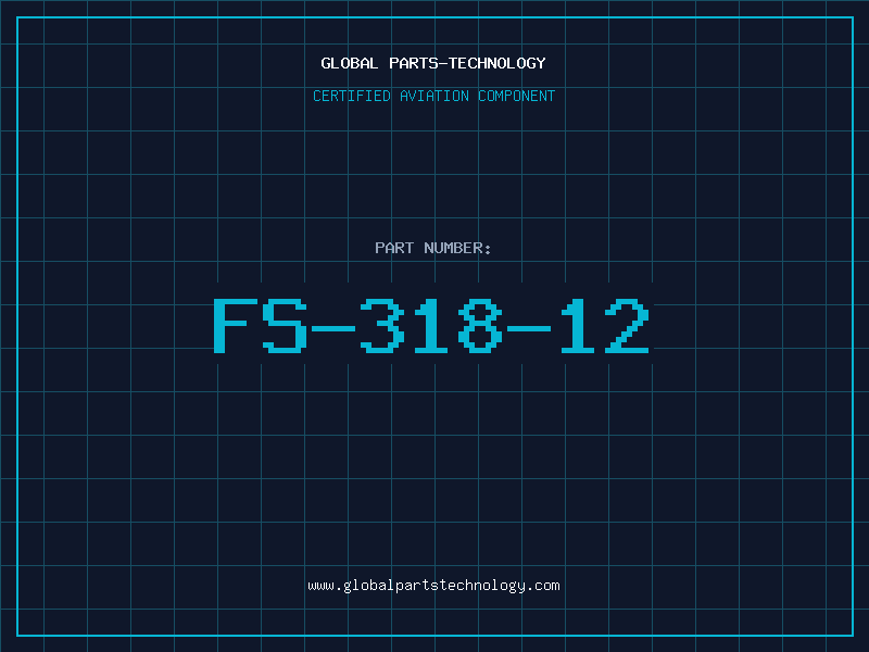 Aviation Part FS-318-12
