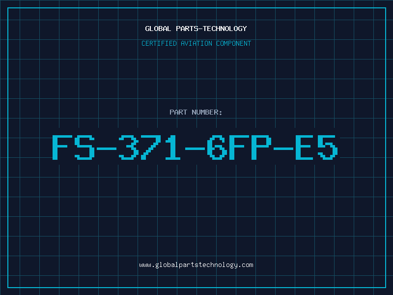 Aviation Part FS-371-6FP-E5