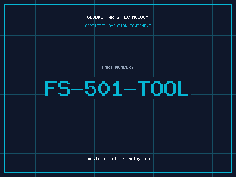 Aviation Part FS-501-TOOL