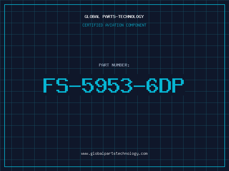 Aviation Part FS-5953-6DP