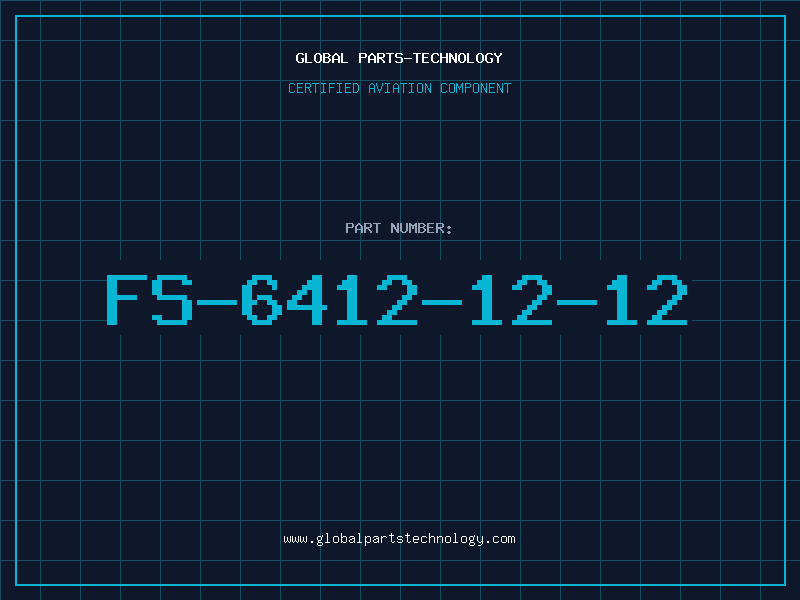 Aviation Part FS-6412-12-12