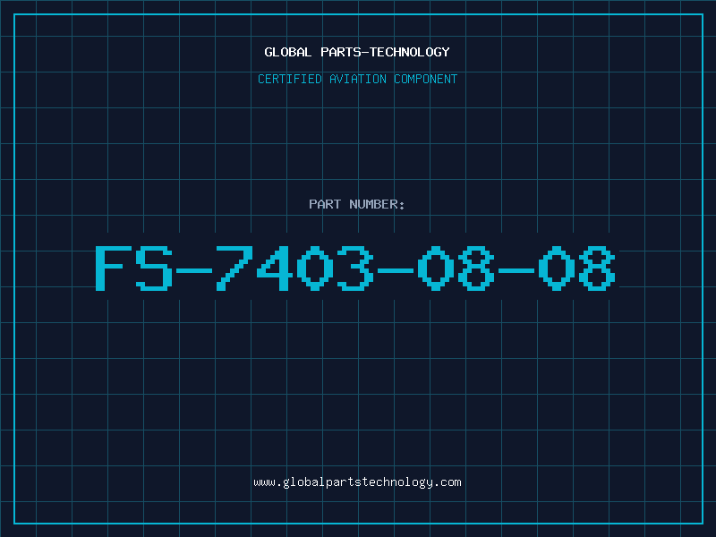 Aviation Part FS-7403-08-08
