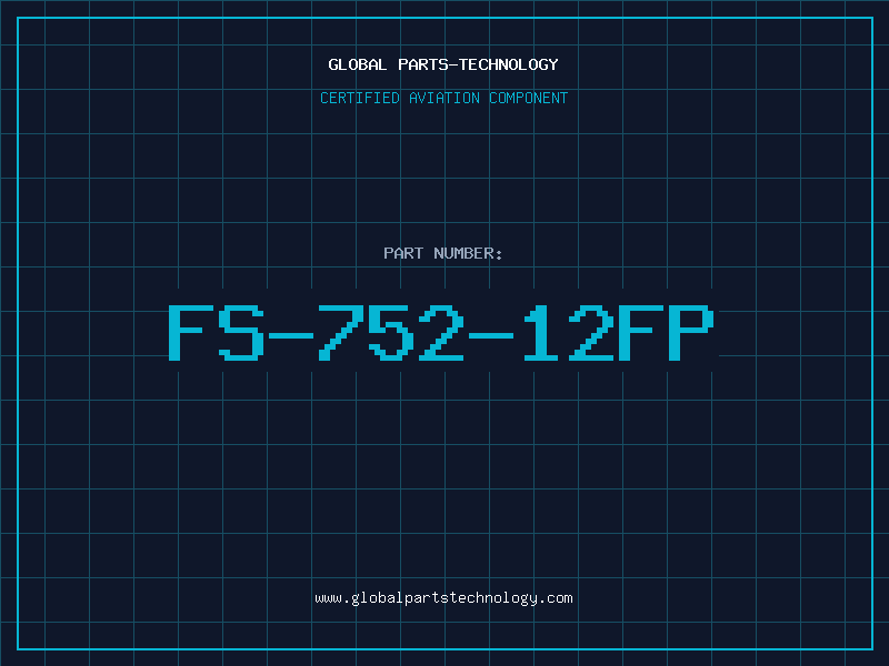 Aviation Part FS-752-12FP
